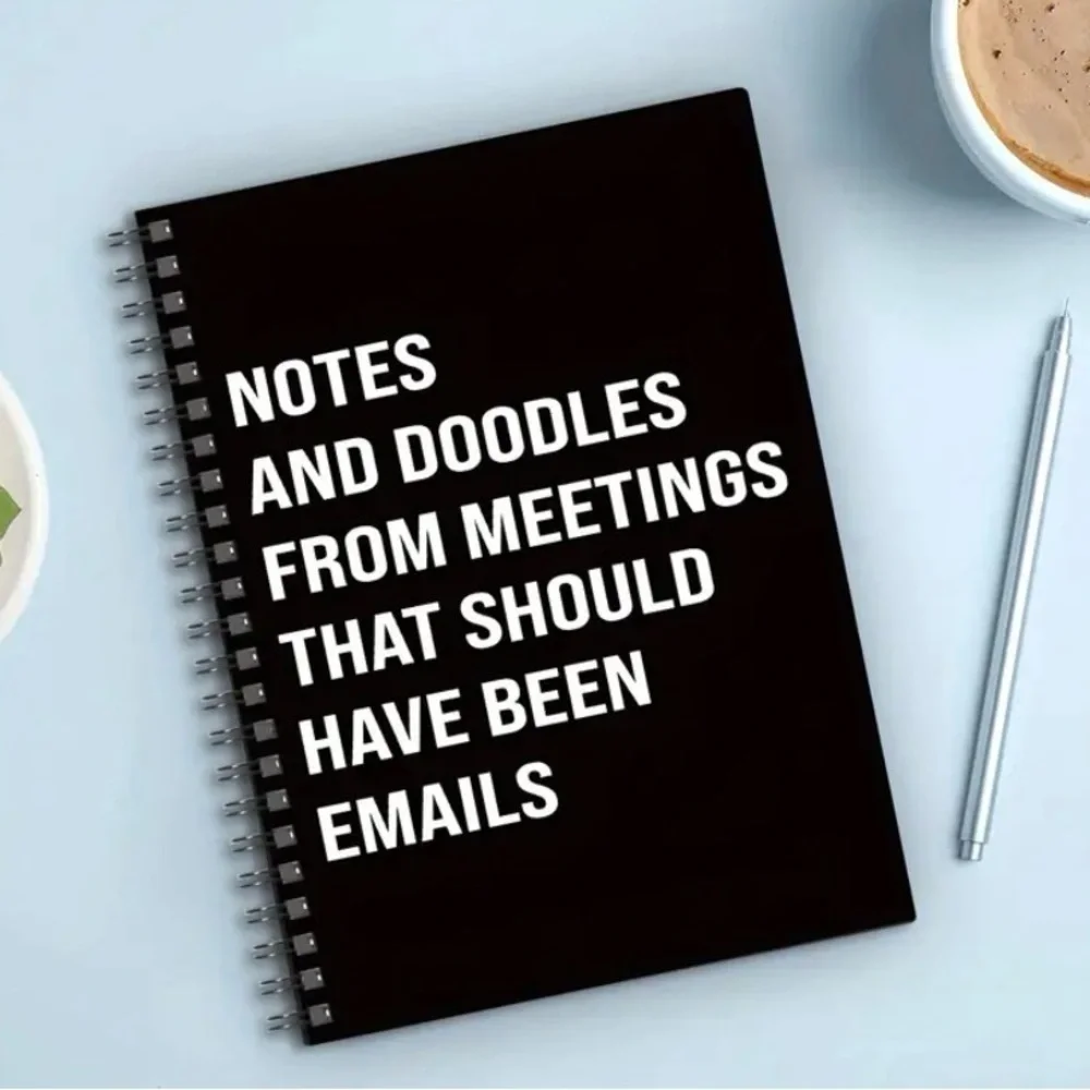 Sarcastic Black Spiral Notebook “Meetings That Should Have Been Emails”